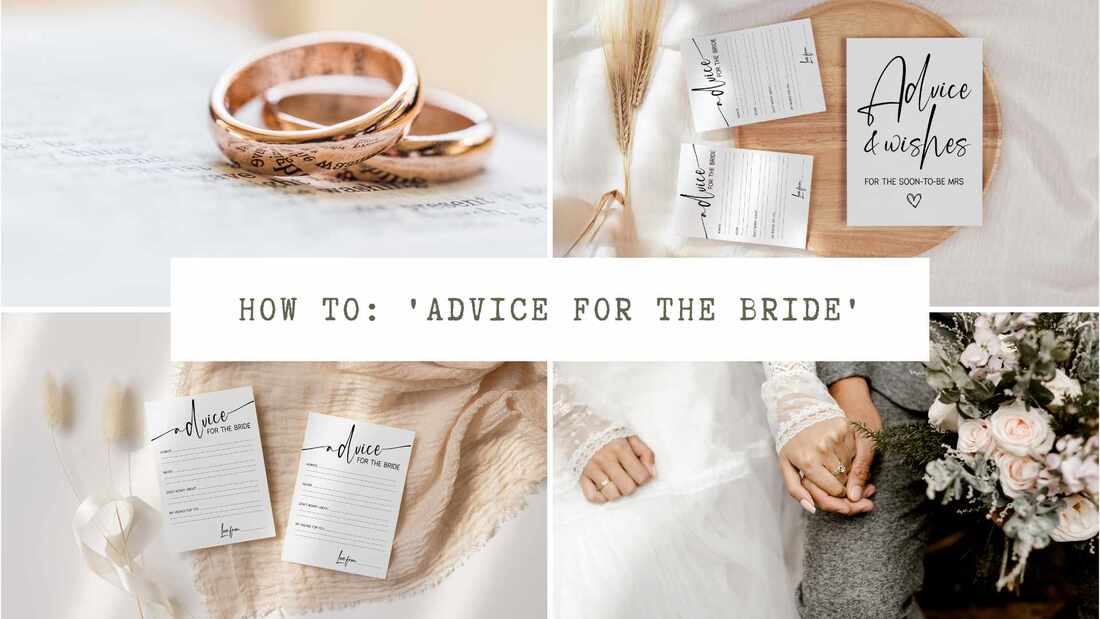 Collage of wedding rings, game cards and a couple holding hands. Text overlay: How to - advice for the bride