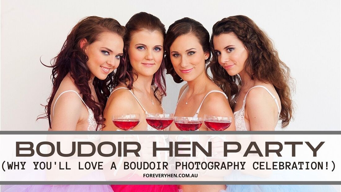 A boudoir photography hens party