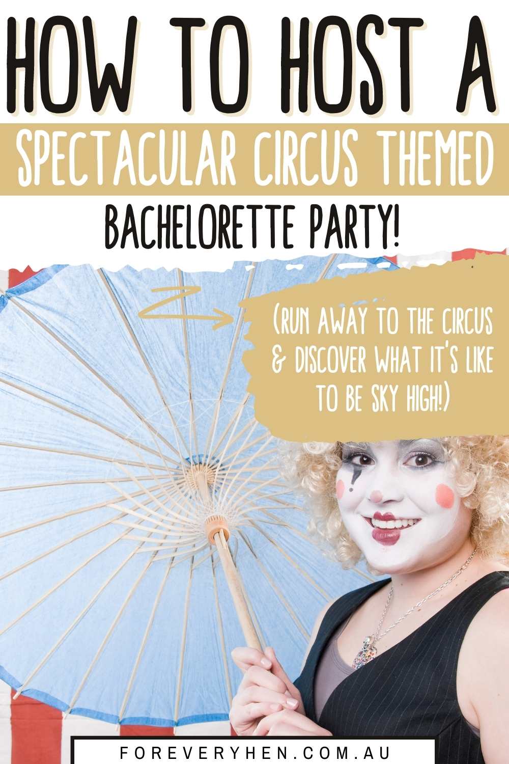Circus Themed Bachelorette Party