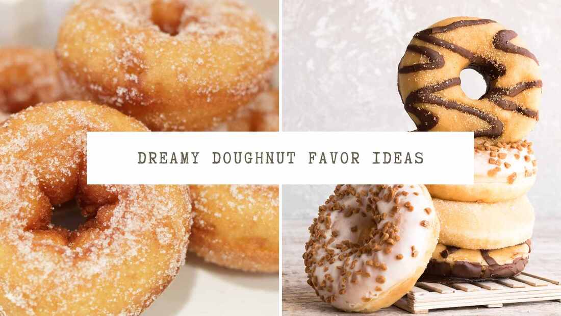 Cinnamon doughnuts and a pile of gourmet doughnuts. Text overlay: Dreamy doughnut favor ideas