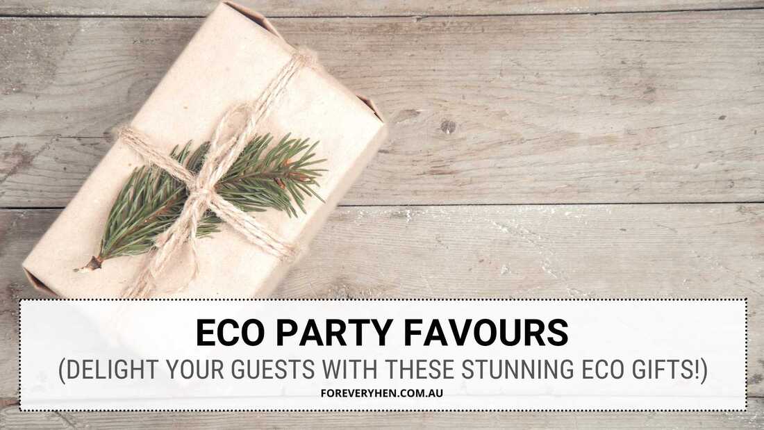 Eco Party Gift Ideas