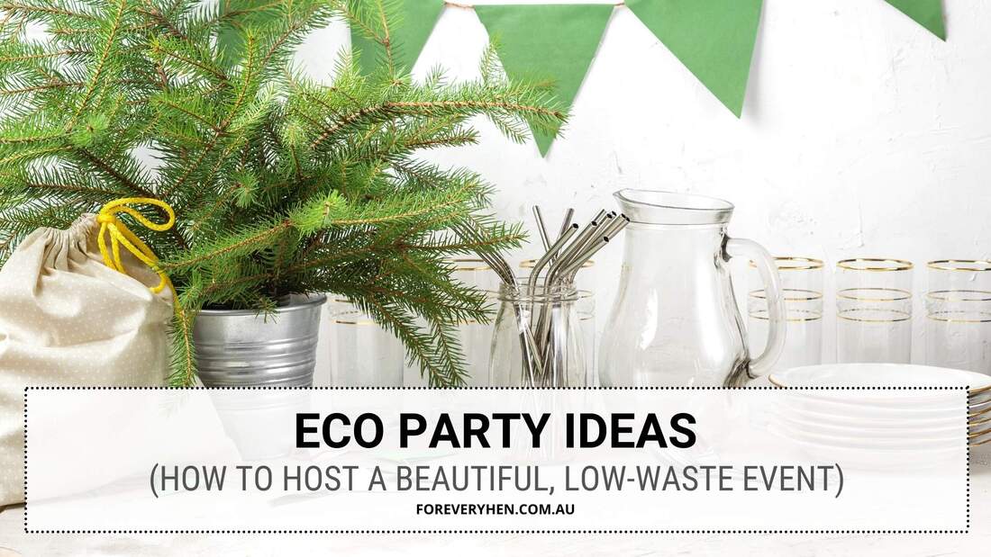 Eco Party Food Ideas and More