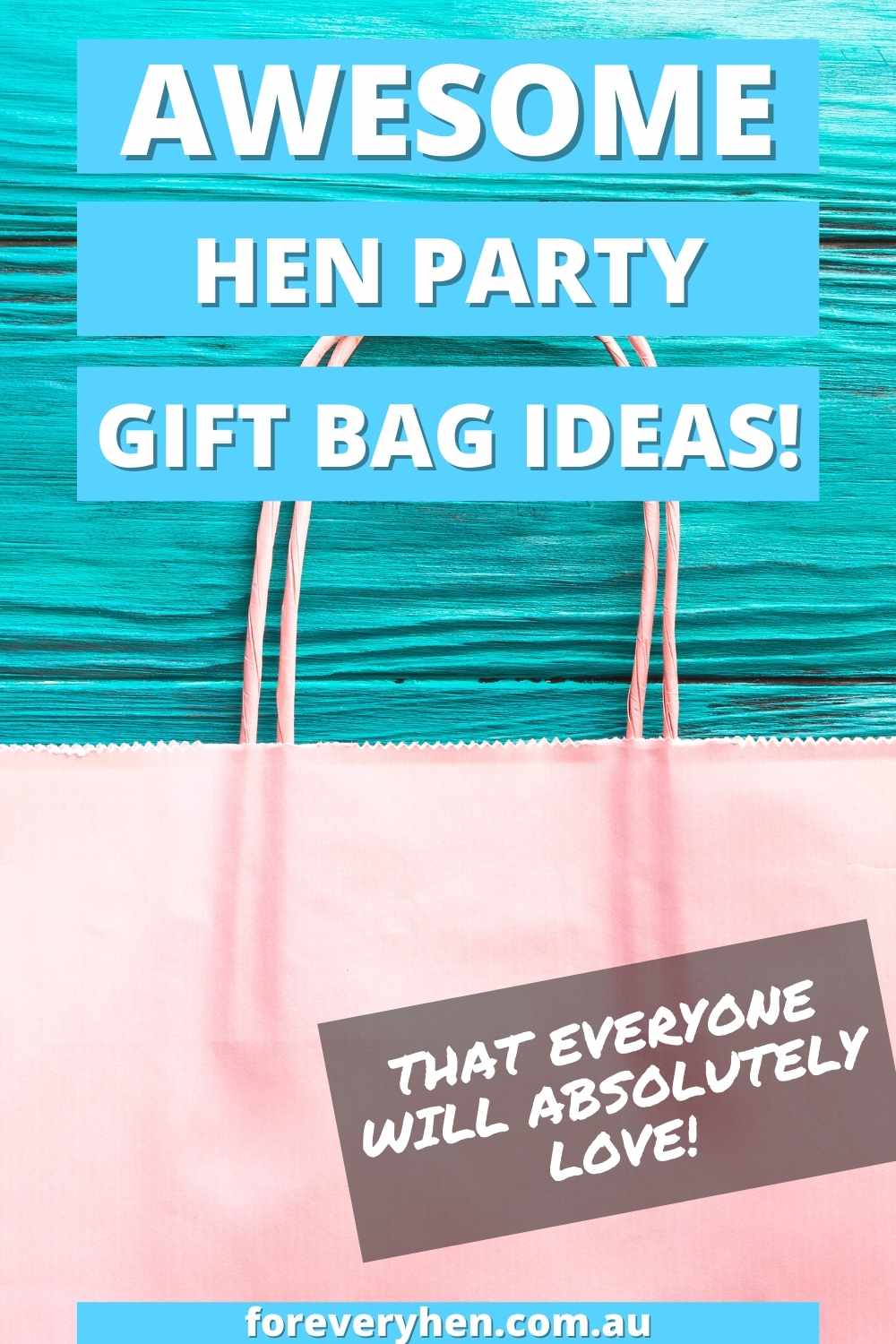 Hen Party Bag Ideas