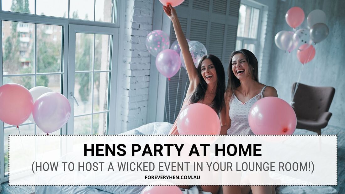 At Home Hen Party Ideas