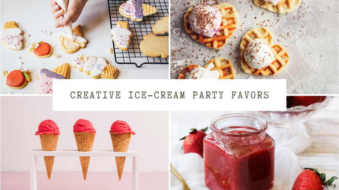 Collage of ice creams. Text overlay: Creative ice-cream party favors