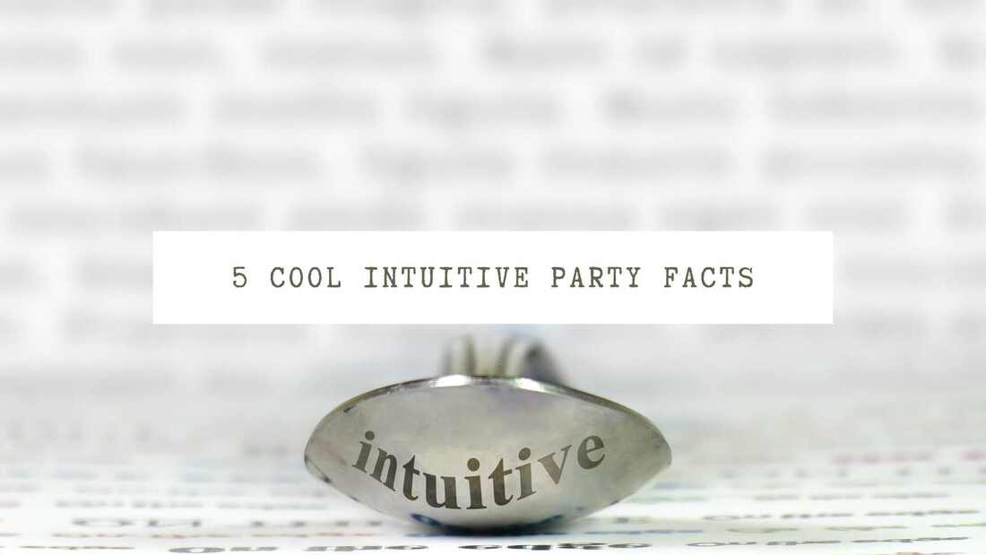 Silver ring with 'intuitive' reflecting in it. Text overlay: 5 Cool Intuitive Party Facts