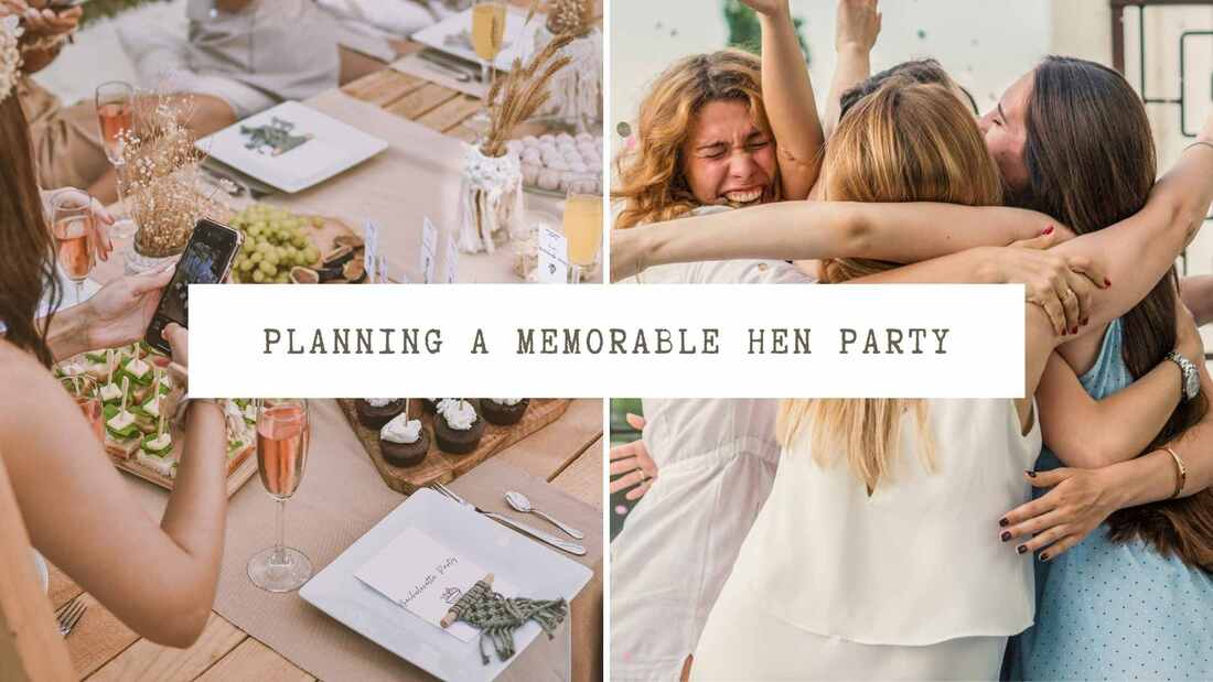 Plan a memorable hen party