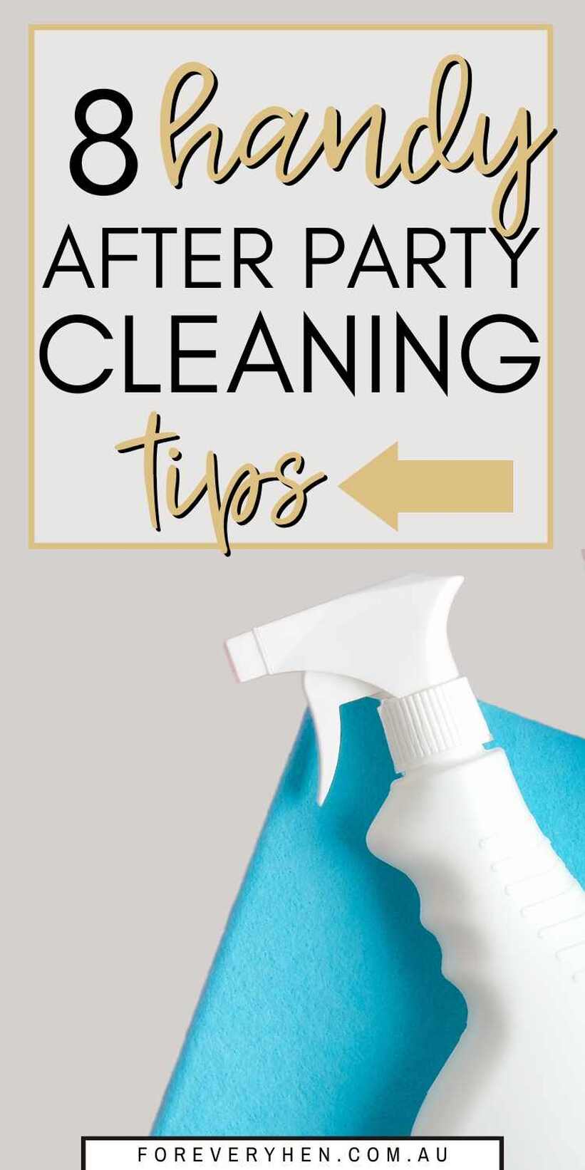 Image of cleaning tools. Text overlay: 8 handy after party cleaning tips