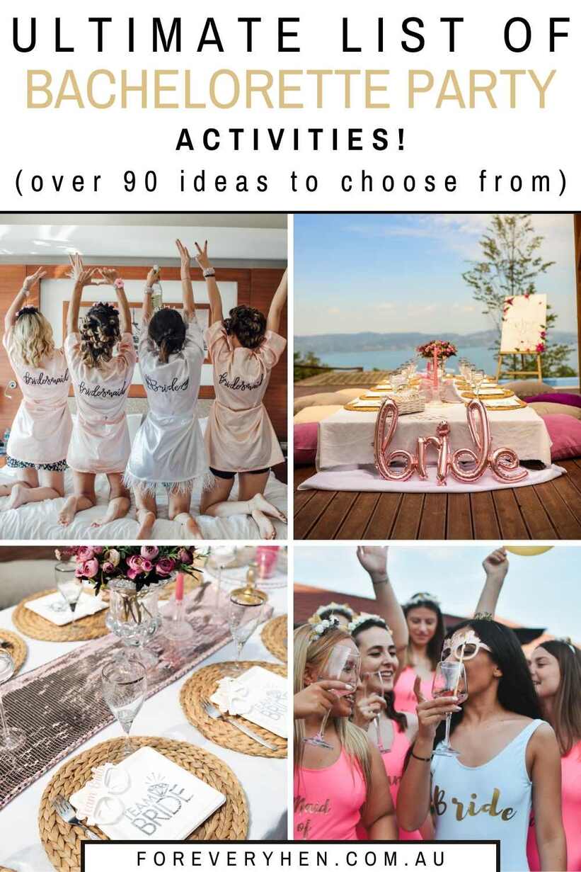 Collage of women celebrating bachelorette parties (pamper, picnic, pool). Text overlay: Ultimate list of Bachelorette party activities (over 90 ideas to choose from)
