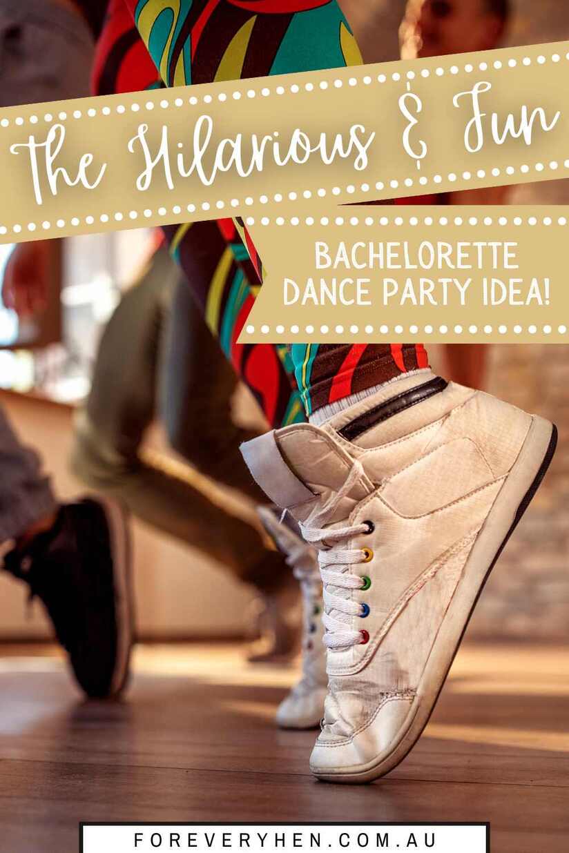 Image of people's feet who are dancing. Text overlay: The hilarious and fun Bachelorette dance party idea!