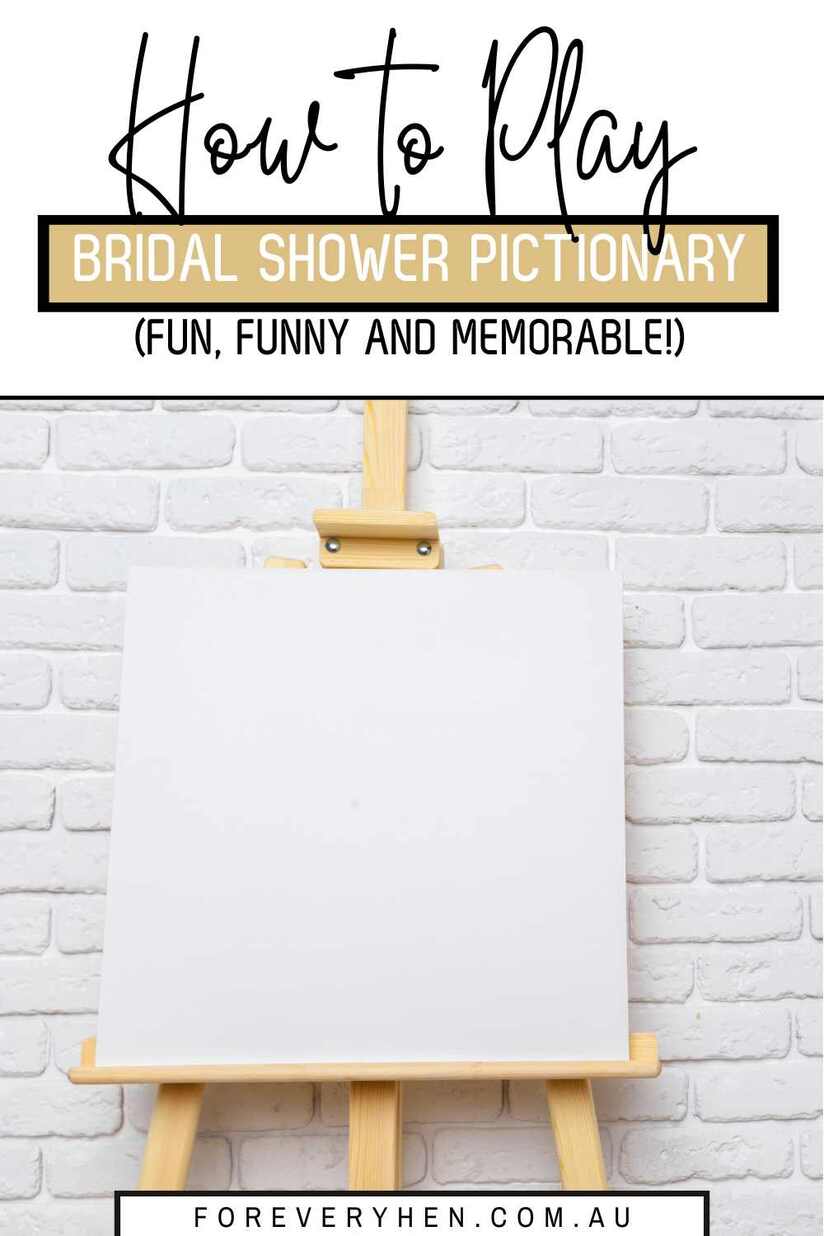 Image of an easel in front of a white brick wall. Text overlay: How to play bridal shower pictionary (fun, funny and mremorable!)