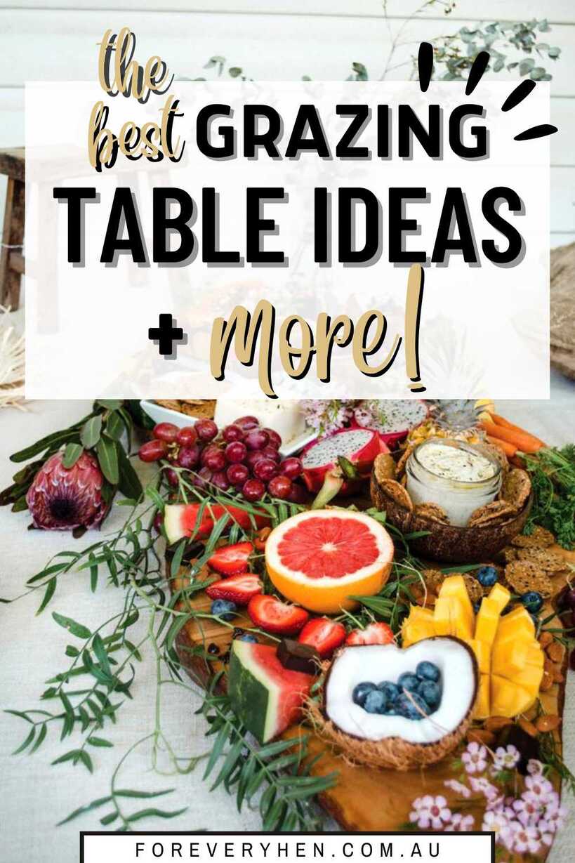 Image of a grazing board on a white table. Text overlay: The best grazing table ideas and more!