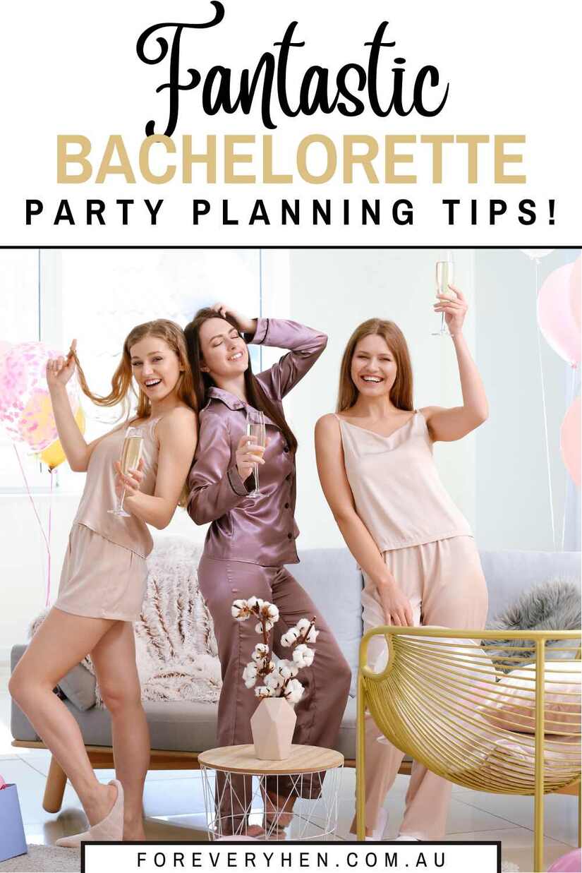 Three women drinking champagne and posing in a lounge room filled with balloons. Text overlay: Fantastic Bachelorette party planning tips!