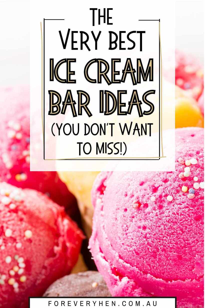Scoops of pink, red and orange ice cream. The scoops have a few rainbow sprinkles on them. Text overlay: The very best ice cream bar ideas (you don't want to miss!)
