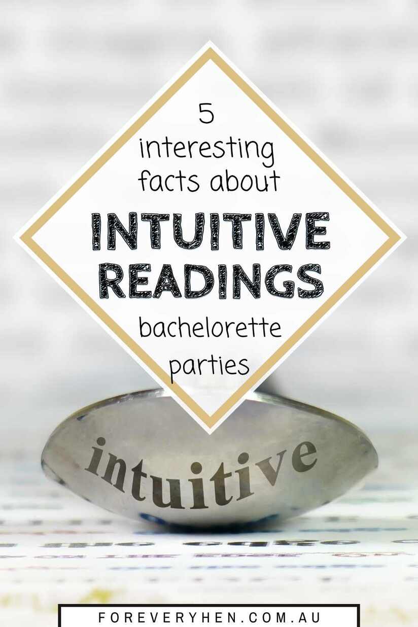 Image of the word 'intuitive' reflected in silver. Text overlay: 5 interesting facts about intuitive readings Bachelorette parties