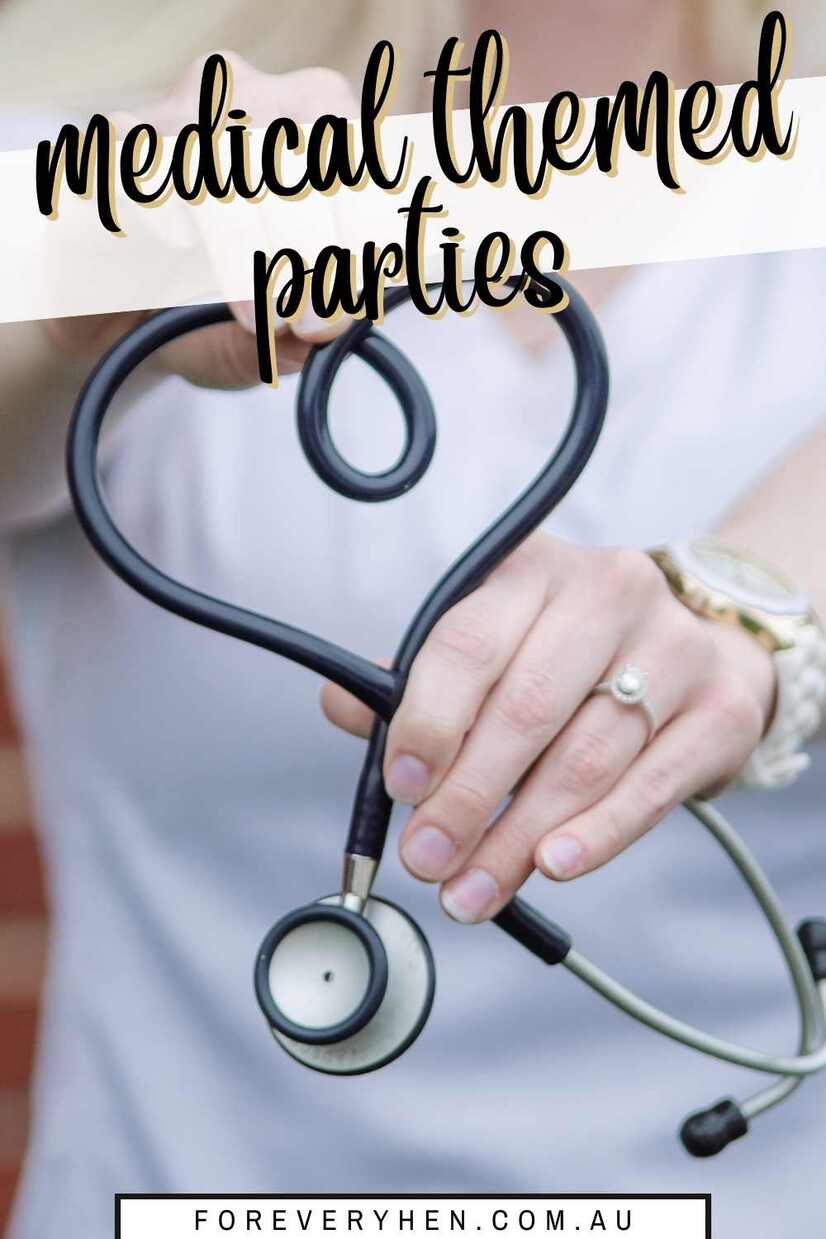 Image of a person holding a stethoscope. Text overlay: Medical themed parties