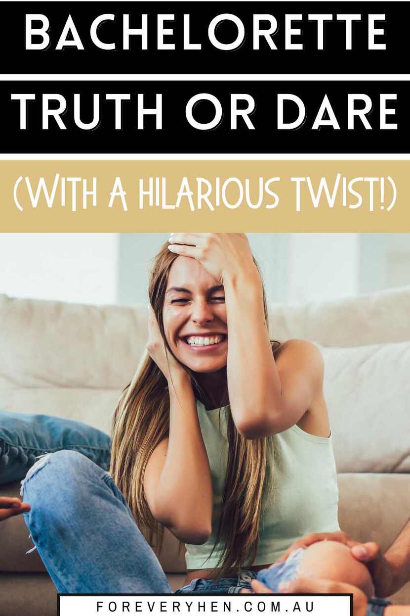 Woman laughing. Text overlay: Bachelorette truth or dare (with a hilarious twist!)