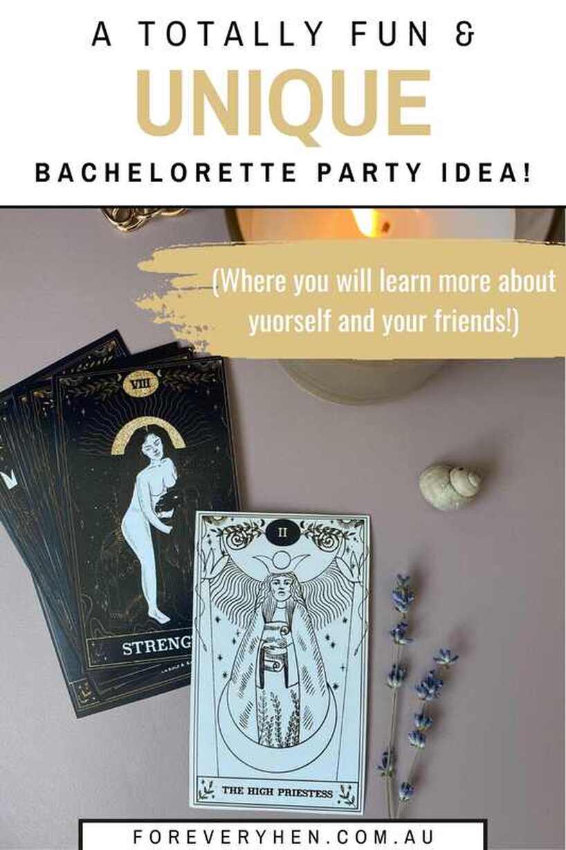 Image of tarot cards. Text overlay: A totally fun and unique Bachelorette party idea! (Where you will learn more about yourself and your friends!)