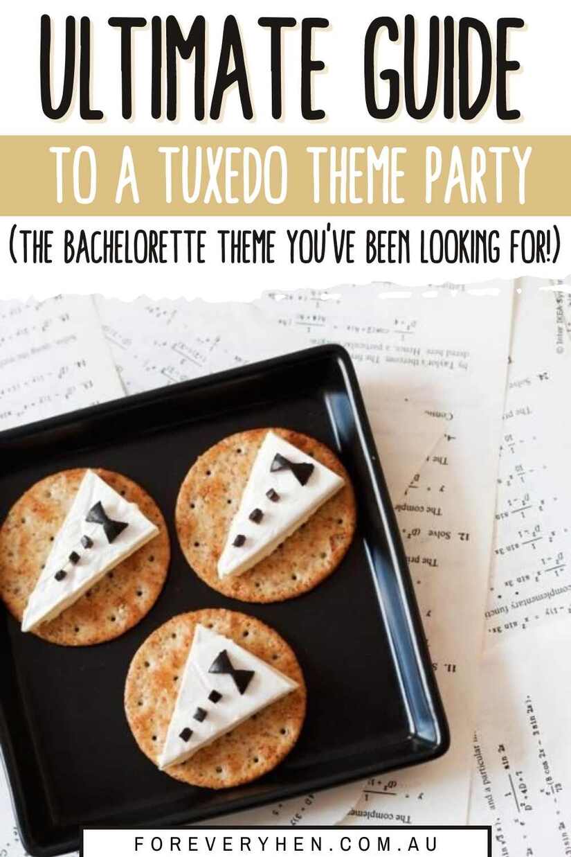 Image of biscuits decorated to look like tuxedos. Text overlay: Ultimate guide to a tuxedo theme party (the Bachelorette theme you've been looking for!)