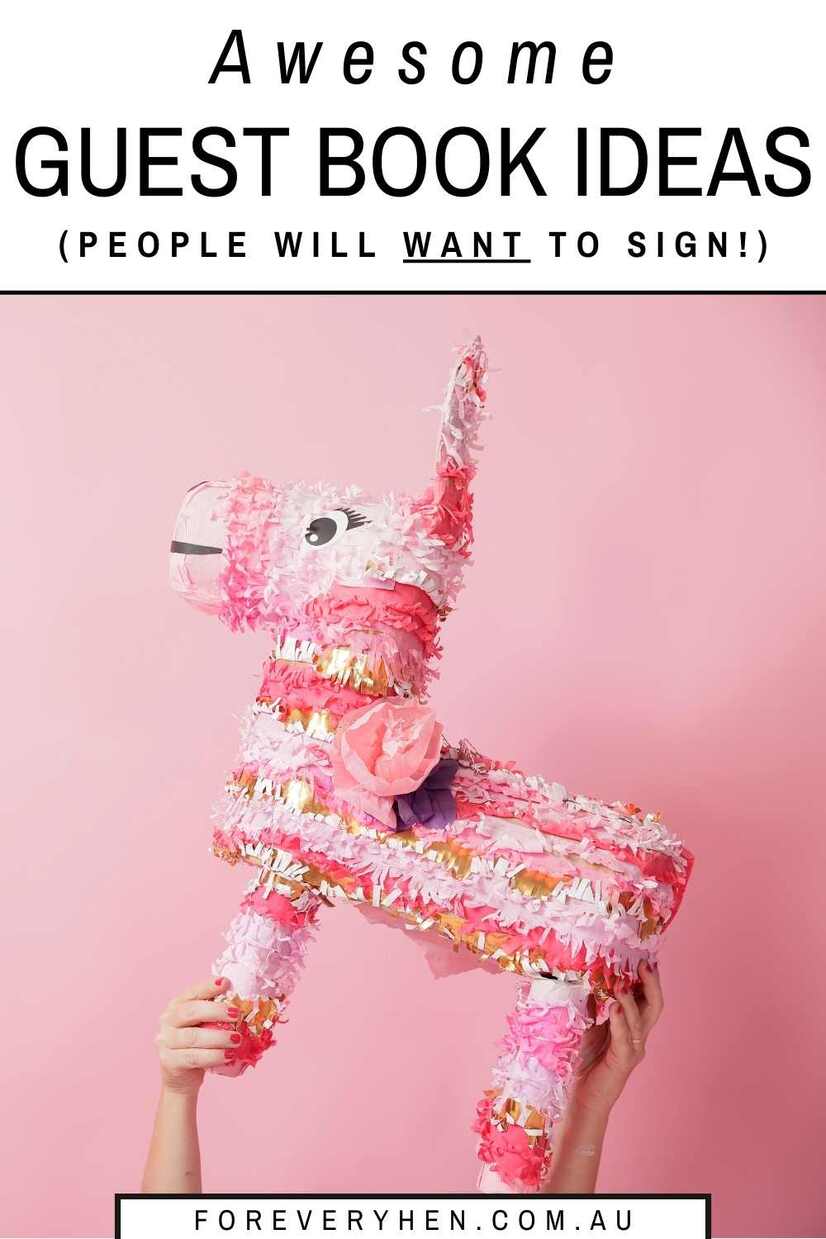 A pink llama pinata. Text overlay: Awesome guest book ideas (people will want to sign!)