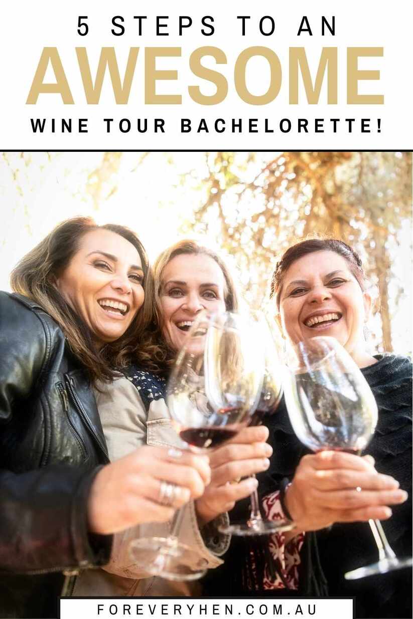 Three women smiling and holding glasses of wine. Text overlay: 5 steps to an awesome wine tour Bachelorette!