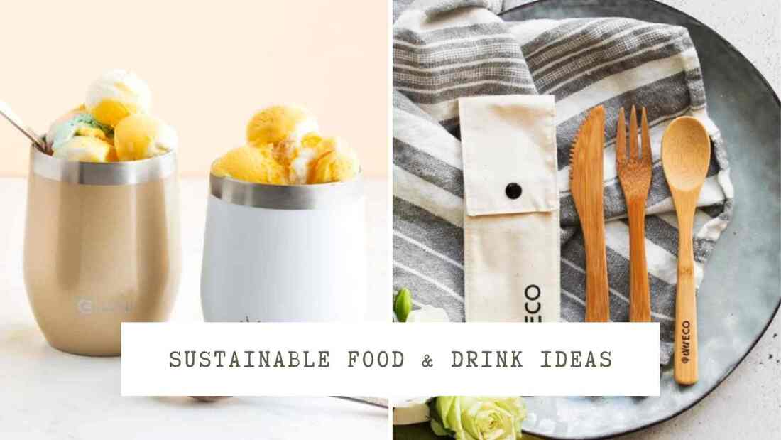 Sustainable Food and Drink