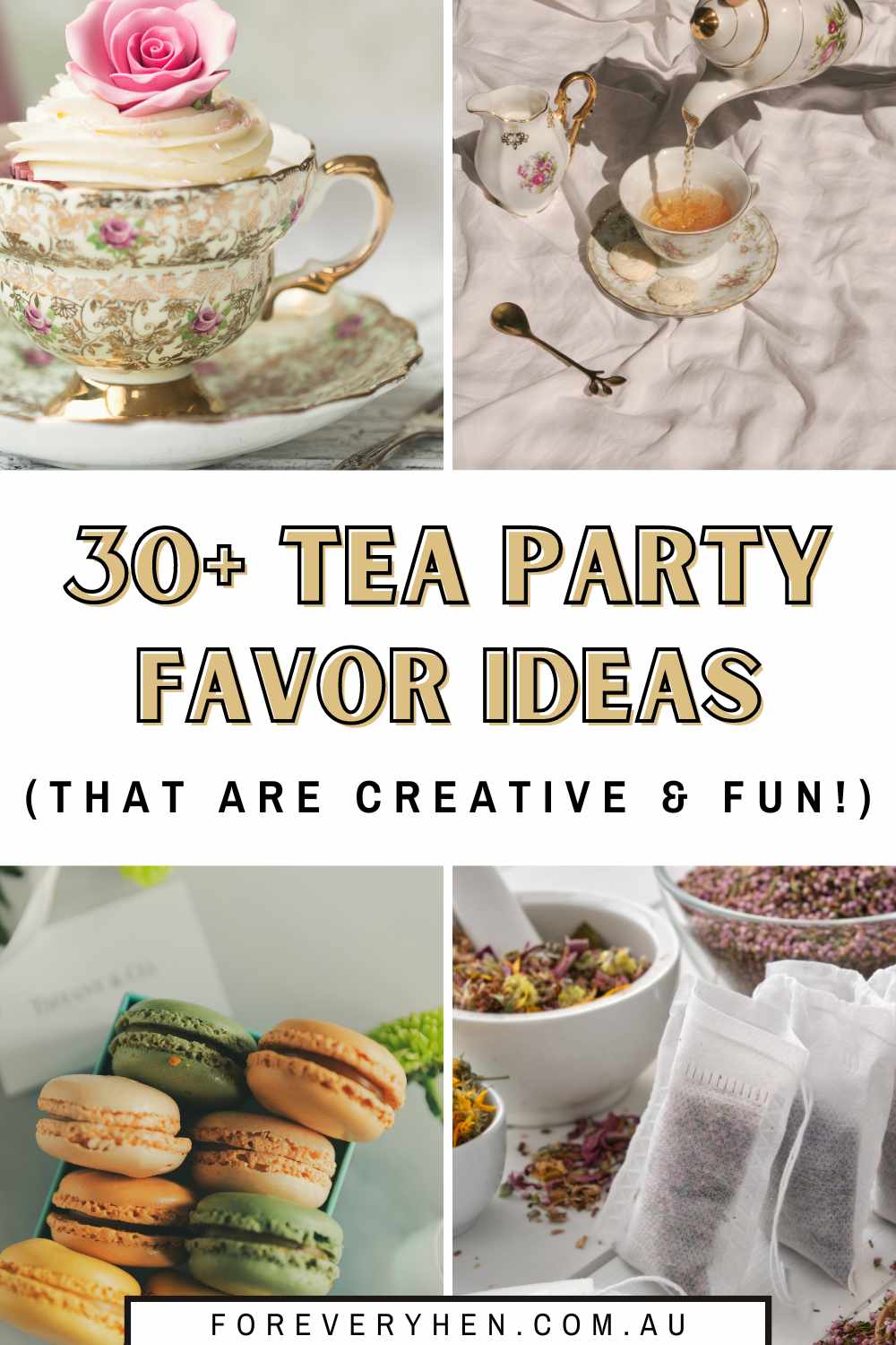 Collage of teacups, tea pots, tea bags and macarons. Text overlay: 30+ tea party favor ideas (that are creative and fun!)