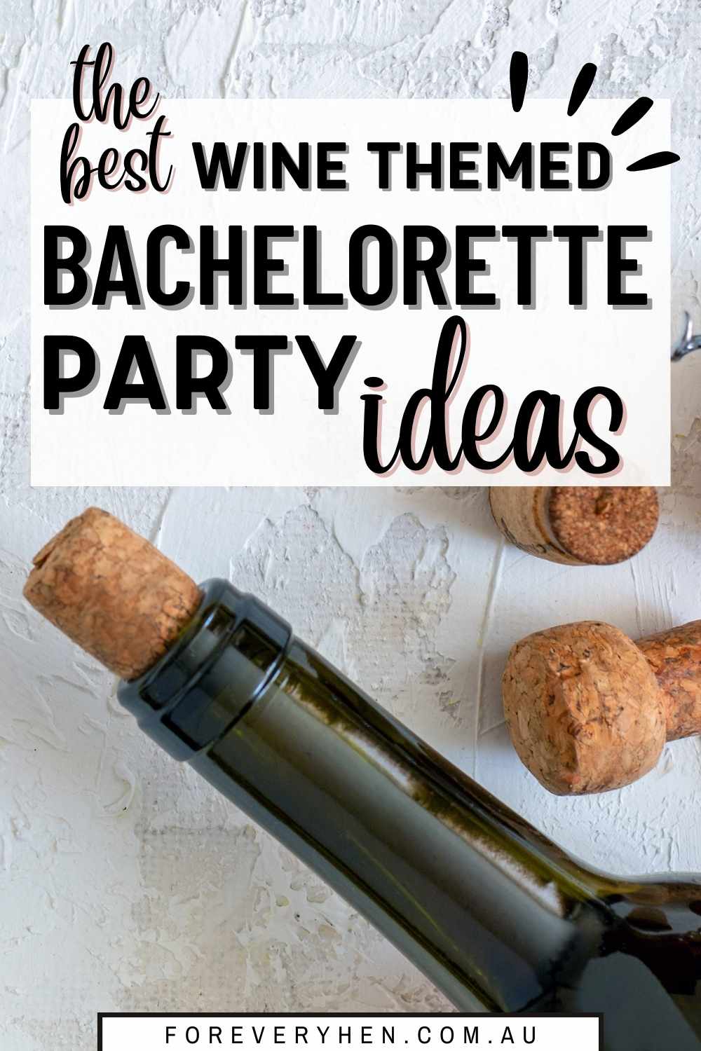 Wine Themed Bachelorette Pinterest